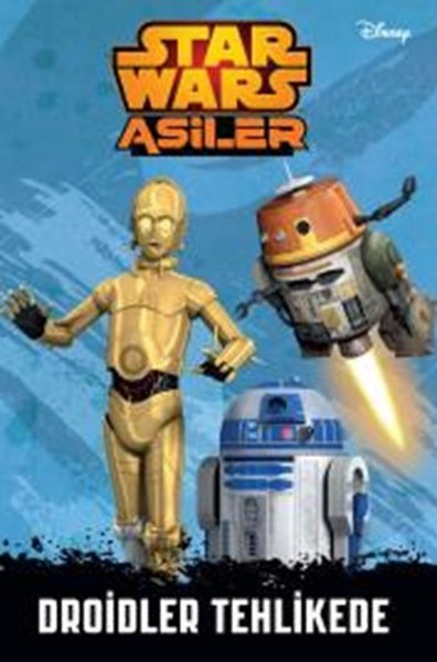 Disney Starwars Asiler - Droidler Tehlikede Kolektif