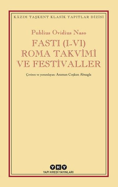 Fasti (1-4) Roma Takvimi ve Festival Publius Ovidius Naso