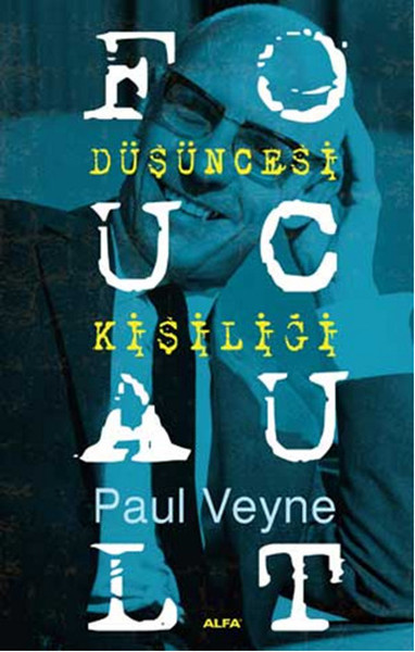 Foucault Düşüncesi Kişiliği Paul Veyne