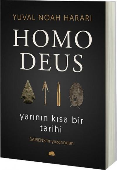 Homo Deus: Yarının Kısa Bir Tarihi %30 indirimli Yuval Noah Harari