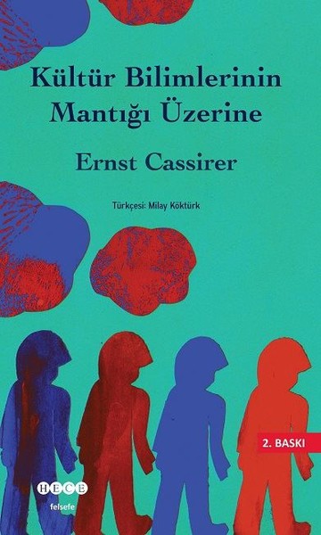 Kültür Bilimlerinin Mantığı Üzerine %30 indirimli Ernst Cassirer