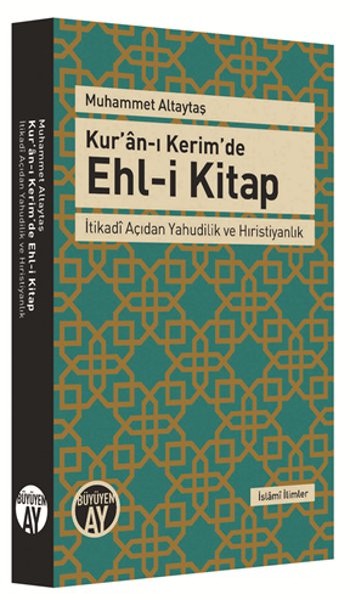 Kur'an-ı Kerim'de Ehl-i Kitap Muhammet Altaytaş