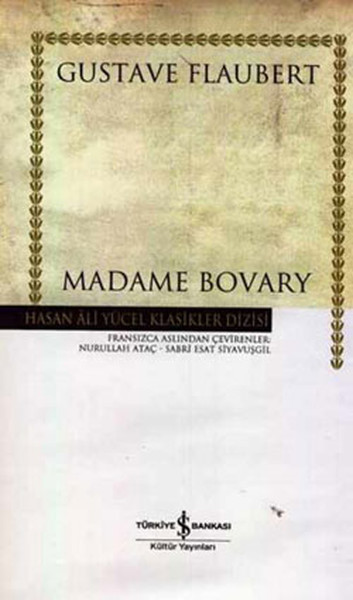 Madame Bovary - Hasan Ali Yücel Klasikleri %28 indirimli Gustave Flaub