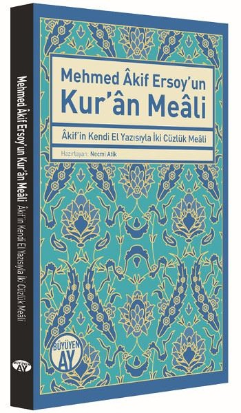 Mehmed Akif Ersoy'un Kur'an Meali Necmi Atik