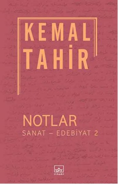 Notlar / Sanat - Edebiyat 2 Kemal Tahir