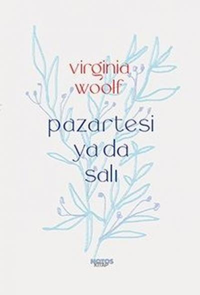 Pazartesi ya da Salı Virginia Woolf