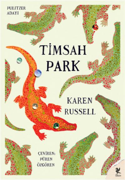 Timsah Park %33 indirimli Karen Russell