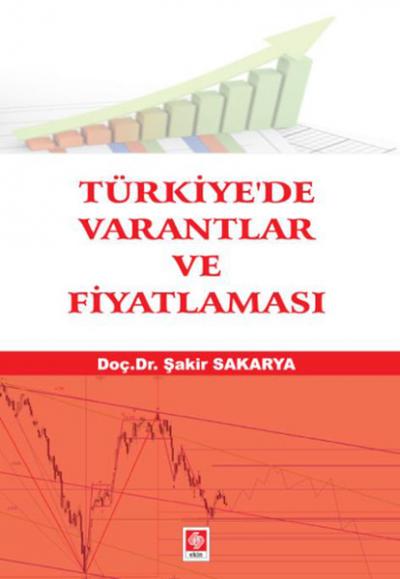 Türkiye\'de Varantlar ve Fiyatlaması Şakir Sakarya