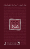 100 Büyük Roman - 2 Dünya Edebiyatının Şaheserleri