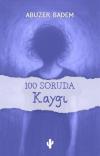 100 Soruda Kaygı