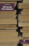 100 Soruda Türk Edebiyatı