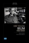 100 Yılda Bilim 1923 - 2023 Birinci Cilt 1 (1950 - 1980)