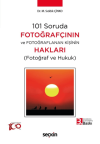 101 Soruda Fotoğrafçının ve Fotoğraflanan Kişinin Hakları