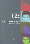 12; Uğur’un Yaşı