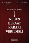 1225 Örnek Olay Açısından Neden Beraat Kararı Verilmeli