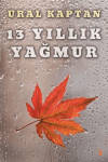 13 Yıllık Yağmur