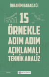 15 Örnekle Adım Adım Açıklamalı Teknik Analiz
