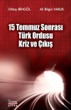 15 Temmuz Sonrası Türk Ordusu Kriz ve Çıkış