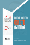 16. Uluslararası Eğitimde Yaratıcı Drama Semineri - Bertolt Brecht ve Öğretici Oyunlar