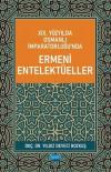 19. Yüzyılda Osmanlı İmparatorluğunda Ermeni Entelektüeller