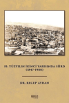 19. Yüzyılın İkinci Yarısında Siird (1847 - 1900)