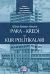 1923'den Günümüze Türkiye'de Para - Kredi ve Kur Politikaları