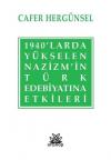 1940'larda Yükselen Nazizm'in Türk Edebiyatına Etkileri