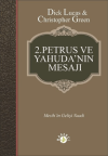 2. Petrus ve Yahuda'nın Mesajı