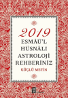2019 Esmaü’l Hüsnalı Astroloji Rehberiniz