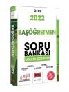2022 ÖKBS Başöğretmen Tamamı Çözümlü Soru Bankası