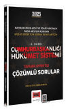 2025 Cumhurbaşkanlığı Hükümet Sistemi Çözümlü Sorular