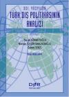 21. Yüzyılda Türk Dış Politikasının Analizi