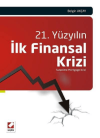 21. Yüzyılın İlk Finansal Krizi