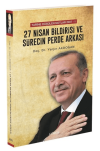 27 Nisan Bildirisi ve Sürecin Perde Arkası