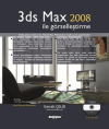 3DS Max 2008 ile Görselleştirme