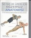 50 Yaş ve Üzeri İçin Egzersiz Anato
