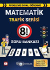 8. Sınıf Matematik Trafik Serisi Soru Bankası