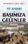 93 Harbi ve Başımıza Gelenler - Tam Metin