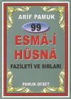 99 Esma-i Hüsna Fazileti ve Sırları (Dua-99)