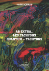 Ab Extra Les Tachyons Quantum - Tachyons