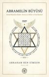 Abramelin Büyüsü - Kutsal Büyünün Kitabı - Koruyucu Melek ve Harf Kareleri