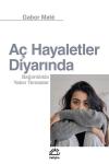 Aç Hayaletler Diyarında - Bağımlılıkla Yakın Temaslar