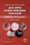 Acil Tıpta Karın Ağrısına Yaklaşım - Covid-19 ve GİS Hastalıkları