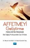 Affetmeyi Geliştirme: Psiko - Eğitim Programı