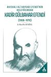 Ahıskalı Ali Haydar Efendi'nin Hulefasından Kadir Gülbahar Efendi (1908 - 1970)