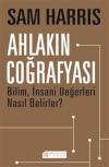 Ahlakın Coğrafyası - Bilim İnsani Değerleri Nasıl Belirler?