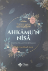 Ahmaku'n Nisa (Ciltli)