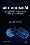 Aile Hekimliği - Sık Görülen Hastalıklar Reçeteleme Rehberi