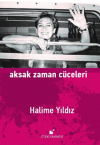 Aksak Zaman Cüceleri (Ciltli)