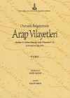 Al-Bilad al-Arabiyya fi al-wathaiq al-Uthmaniyya - Osmanlı Belgelerinde Arap Vilayetleri (Cilt 5)